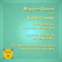 Maydee Ronan & Edith Crosby - The Adventures In Rainy Day (Blossom Disaster Remix)