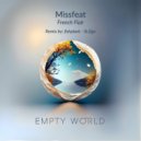 Missfeat - French Flair (Original Mix)
