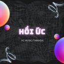 HC Music - HỒI ỨC (Original Mix)