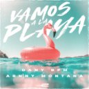 Dany BPM & Arnny Montana - Vamos a la Playa (Extended Mix)