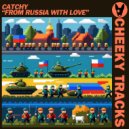 Catchy - From Russia With Love (Extended Mix)