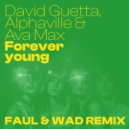 David Guetta, Alphaville & Ava Max - Forever Young