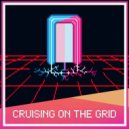 The Magic Portal - Cruising on the Grid ()