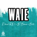 Dariel RD & El Brown & Osito - WAIE (feat. El Brown & Osito) ()