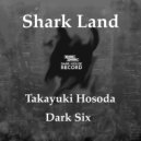 Takayuki Hosoda - Dark Shark ()