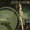 Kvbik & Linero - Galactic Pulse ()