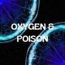 Neo Vibe - Oxygen & Poison