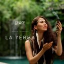 Nikolas, Ed Groov3 - La Yerba