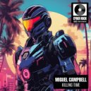 Miguel Campbell - Killing Time (Original Mix)