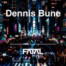 Dennis Bune - Fly Guy (Original Mix)