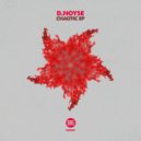D.Noyse - Chaotic