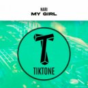 Nari - My Girl (Original Mix)