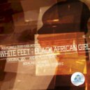 Aqualang & Divan Kablukov - White Feet - Black African Girl (Andrey Loud Remix)