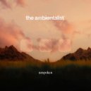 The Ambientalist - Unspoken ()