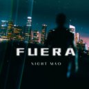 Night Mao - Fuera ()