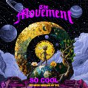 The Movement & Nick Hexum - So Cool ()