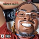Kydo Chill - The Adventures of Super Dad ()