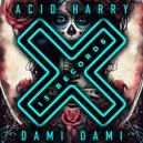 ACID HARRY - Dami Dami (Radio Mix)
