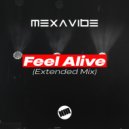 Mexavibe - Feel Alive (Extended Mix)