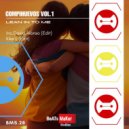 Compihuevos Vol.1 - Lean In To Me