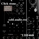 Cold Audio Rec - Click Stone (Dub Mix)