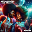 Macca Markosa & Sam Seth - My Life (Original Mix)
