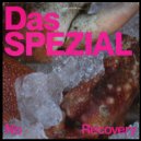Das SPEZIAL - No Recovery (Instrumental)