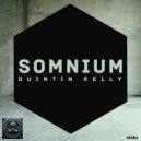 Quintin Kelly - Somnium (Original Mix)