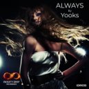 Yooks - Always (Original Mix)