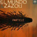 El Mundo, Zazou - Particle (Extended Mix)