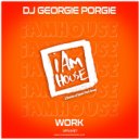 DJ Georgie Porgie - Work (Edit)