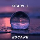 Stacy J - Escape (Original Mix)