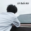 Hoàng Hạo - Lời Muốn Nói (Original Mix)