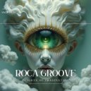 Roca groove - Flights of Imagination (Original Mix)