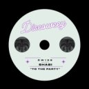 Shabi - To The Party (Original Mix)