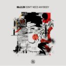 Ka.2.zU - Don\'t Need Anybody (Original Mix)