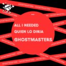 GhostMasters - Quien Lo Diria
