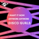 Disco Gurls - Anymore Anymore