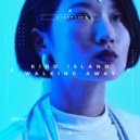 Kidd Island - Walking Away