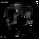 Gentleman (DJ) - Me & You (Original Mix)