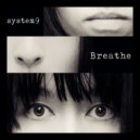 system9 - Breathe ()