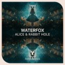 WaterFox - Alice & Rabbit Hole (Radio Mix)