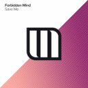 Forbidden Mind - Save Me (Extended Mix)