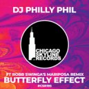 DJ Philly Phil - Butterfly Effect (Robb Swinga Remix)