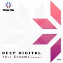 Deep Digital - Your Dreams (Original Mix)