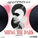Looperfunk - Shing the Dark (Original Mix)