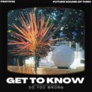 Get To Know - Do You Wrong (Extended)
