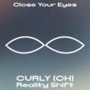 CURLY (CH) & Dj Žaibas - Reality Shift (Original Mix)