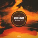 Maz (BR), JOSEPH (CH), A.M.R (DE) - Abandoned (Original Mix)
