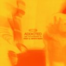 Ink, The Chainsmokers, Zerb - Addicted (Argy & Omnya Extended Remix)